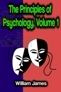 Principles of Psychology, Volume 1