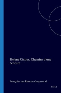 Helene Cixous, Chemins d'une ecriture