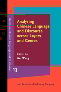 Analysing Chinese Language and Discourse across Layers and Genres