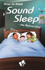 How To Have Sound Sleep - The Natural Way