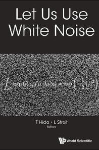 Let Us Use White Noise