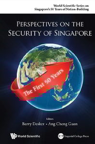 Perspectives On The Security Of Singapore: The First 50 Years