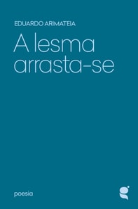 A lesma arrasta-se