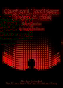 Magical Realism: Black & Red