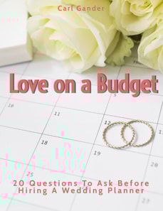 Love on a Budget: 20 Questions To Ask Before Hiring A Wedding Planner