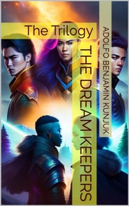 Dream Keepers: The Trilogy