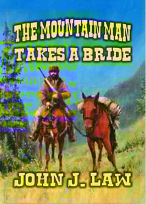 Mountain Man Takes a Bride