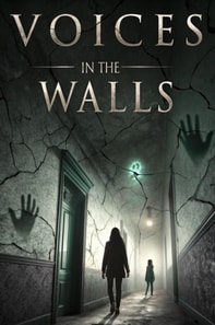 Voices in the Walls: A Journey Through Haunting Whispers