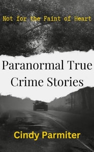 Paranormal True Crime Stories