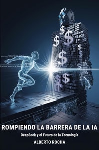 Romper la barrera de la IA: La historia de DeepSeek y el futuro de la tecnologia