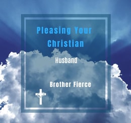 Pleasing Your Christian Husband