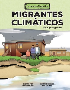 Migrantes climaticos (Climate Migrants)