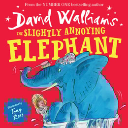 Slightly Annoying Elephant (Read aloud by David Walliams)