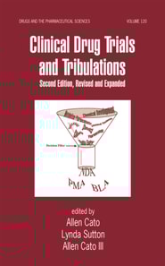 Clinical Drug Trials and Tribulations, Revised and Expanded