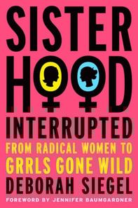 Sisterhood, Interrupted