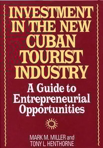 Investment in the New Cuban Tourist Industry