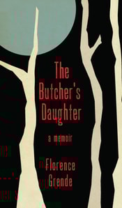 Butcher's Daughter   A Memoir