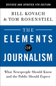 Elements of Journalism, Revised and Updated 4th Edition