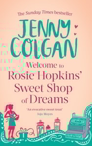 Welcome To Rosie Hopkins' Sweetshop Of Dreams