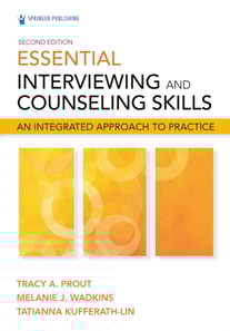 Essential Interviewing and Counseling Skills, Second Edition