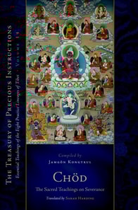 Chod: The Sacred Teachings on Severance