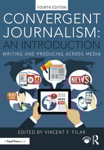 Convergent Journalism: An Introduction