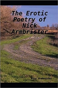 Erotic Poetry of Nick Armbrister