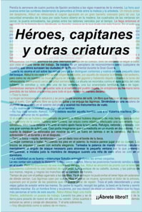 Heroes, capitanes y otras criaturas