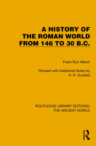 History of the Roman World from 146 to 30 B.C.