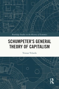 Schumpeter's General Theory of Capitalism