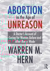 Abortion in the Age of Unreason