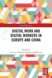 Digital Work and Digital Workers in Europe and China