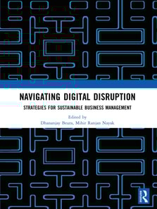 Navigating Digital Disruption: Strategies for sustainable business management