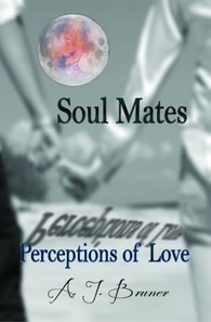 Soul Mates: Perceptions Of Love