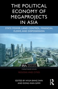 Political Economy of Megaprojects in Asia