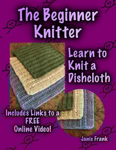 Beginner Knitter: Learn to Knit a Dishcloth