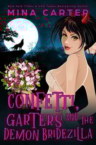 Confetti, Garters And The Demon Bridezilla