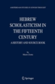 Hebrew Scholasticism in the Fifteenth Century