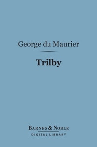 Trilby (Barnes & Noble Digital Library)