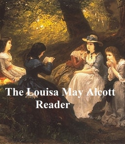 Louisa May Alcott Reader