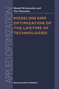 Modeling and Optimization of the Lifetime of Technologies