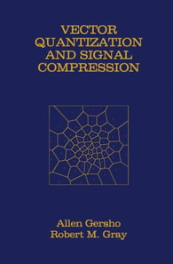 Vector Quantization and Signal Compression