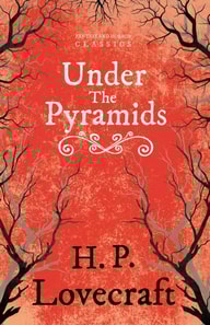 Under the Pyramids (Fantasy and Horror Classics)