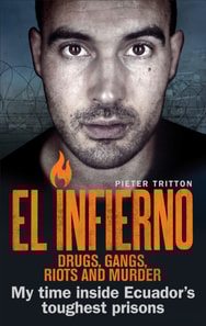 Infierno: Drugs, Gangs, Riots and Murder