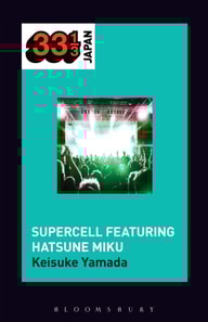 Supercell's Supercell featuring Hatsune Miku