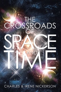 Crossroads of Space and Time