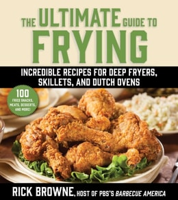 Ultimate Guide to Frying