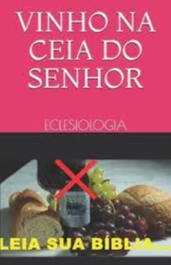 VINHO NA CEIA DO SENHOR