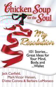Chicken Soup for the Soul: My Resolution