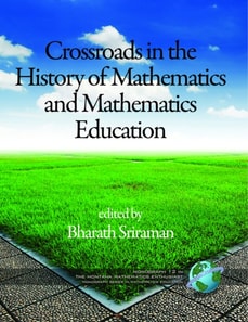 Crossroads in History of Mathematics and Mathematics Education